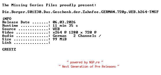 NFO for the release Die.Borger.S01E30.Das.Geschenk.der.Zahnfee.GERMAN.720p.WEB.h264-TMSF by TMSF