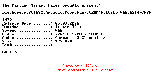 NFO for the release Die.Borger.S01E32.Auszeit.fuer.Papa.GERMAN.1080p.WEB.h264-TMSF by TMSF