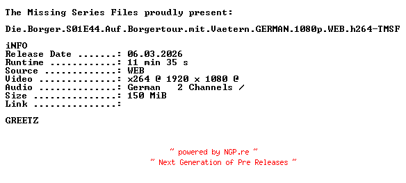 NFO for the release Die.Borger.S01E44.Auf.Borgertour.mit.Vaetern.GERMAN.1080p.WEB.h264-TMSF by TMSF