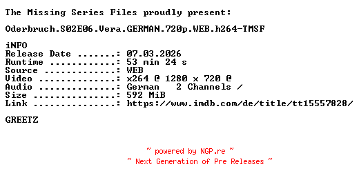 NFO for the release Oderbruch.S02E06.Vera.GERMAN.720p.WEB.h264-TMSF by TMSF