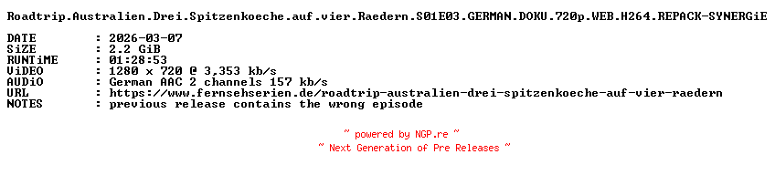 NFO for the release Roadtrip.Australien.Drei.Spitzenkoeche.auf.vier.Raedern.S01E03.GERMAN.DOKU.720p.WEB.H264.REPACK-SYNERGiE by SYNERGiE