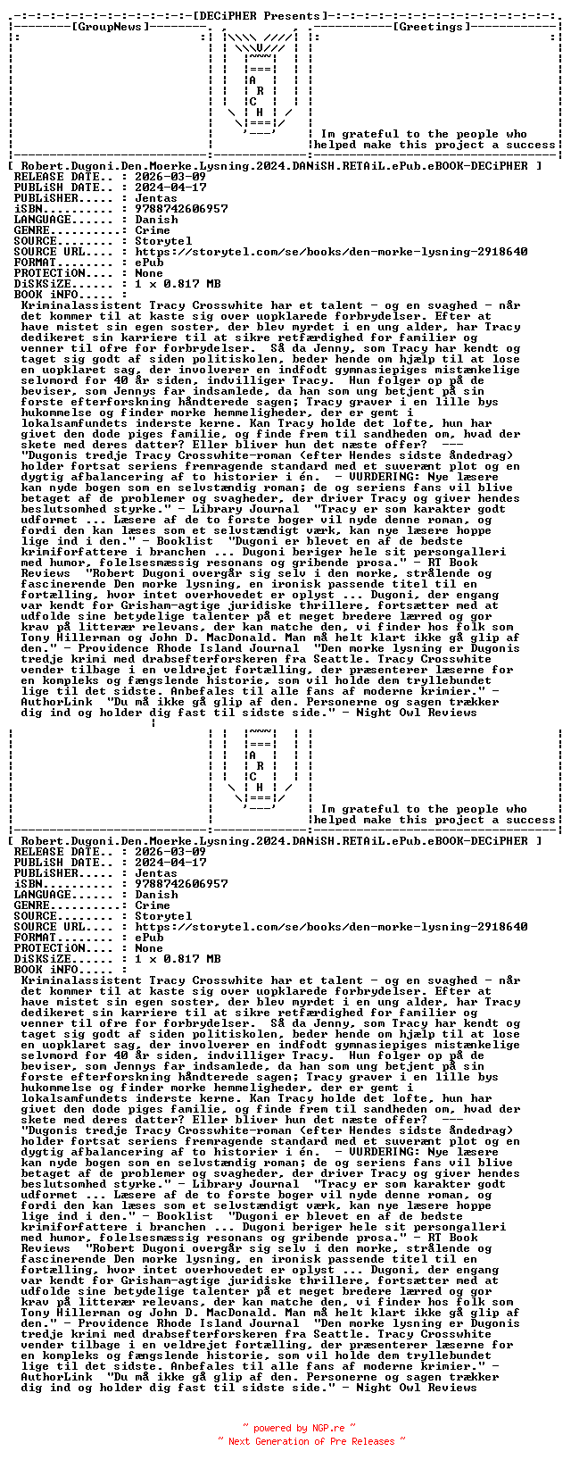 NFO for the release Robert.Dugoni.Den.Moerke.Lysning.2024.DANiSH.RETAiL.ePub.eBOOK-DECiPHER by DECiPHER