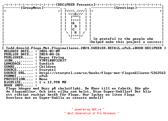 NFO for the release Tedd.Arnold.Flugo.Mot.Flugsmallaren.2024.SWEDiSH.RETAiL.ePub.eBOOK-DECiPHER by DECiPHER