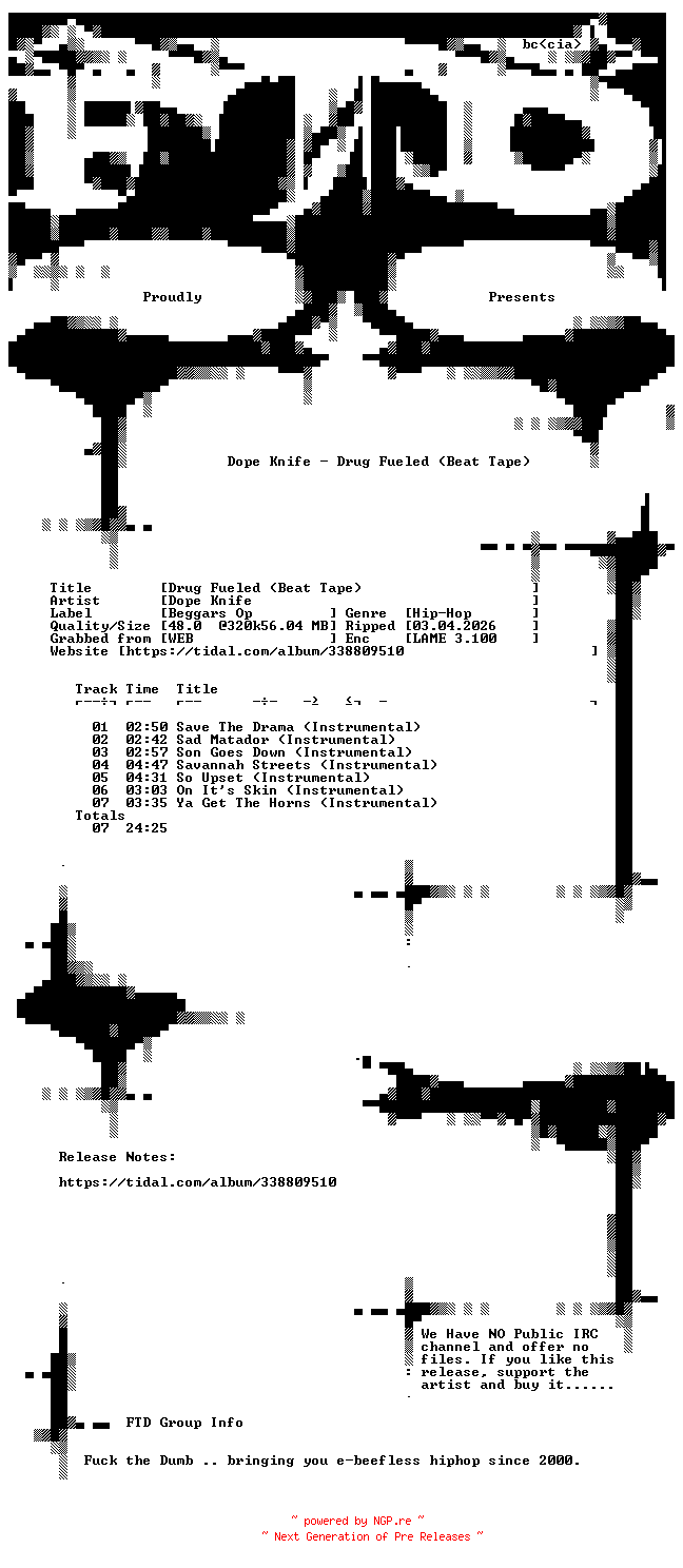 NFO for the release Dope_Knife-Drug_Fueled_(Beat_Tape)-WEB-2024-FTD by FTD
