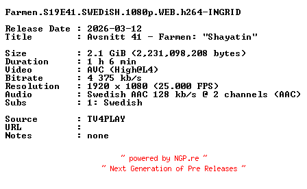 NFO for the release Farmen.S19E41.SWEDiSH.1080p.WEB.h264-INGRID by INGRID
