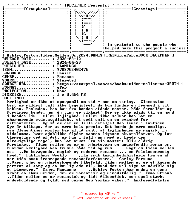 NFO for the release Ashley.Poston.Tiden.Mellem.Os.2024.DANiSH.RETAiL.ePub.eBOOK-DECiPHER by DECiPHER