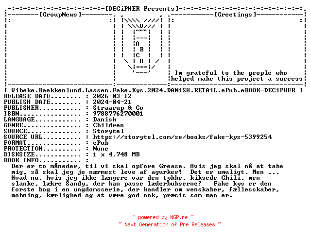 NFO for the release Vibeke.Baekkenlund.Lassen.Fake.Kys.2024.DANiSH.RETAiL.ePub.eBOOK-DECiPHER by DECiPHER