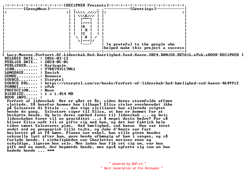 NFO for the release Lucy.Monroe.Forfoert.Af.Lidenskab.Hed.Kaerlighed.Soed.Haevn.2024.DANiSH.RETAiL.ePub.eBOOK-DECiPHER by DECiPHER
