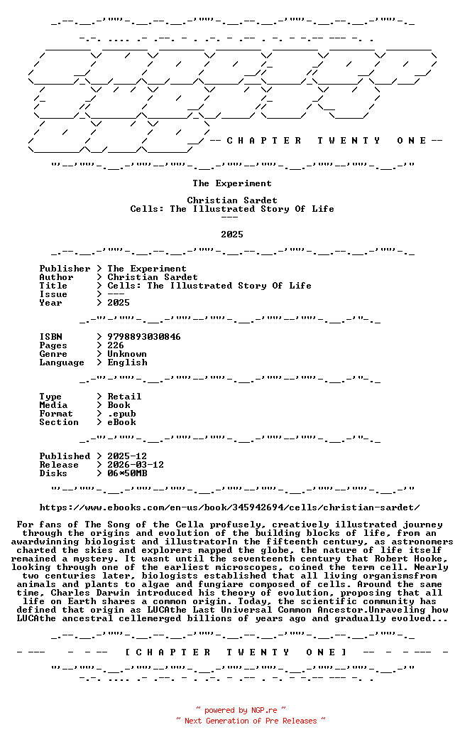 NFO for the release Christian.Sardet.-.Cells.The.Illustrated.Story.Of.Life.2025.RETAIL.EPUB.eBook-CTO by CTO