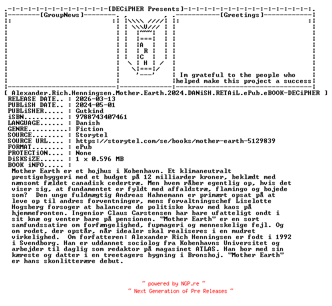 NFO for the release Alexander.Rich.Henningsen.Mother.Earth.2024.DANiSH.RETAiL.ePub.eBOOK-DECiPHER by DECiPHER