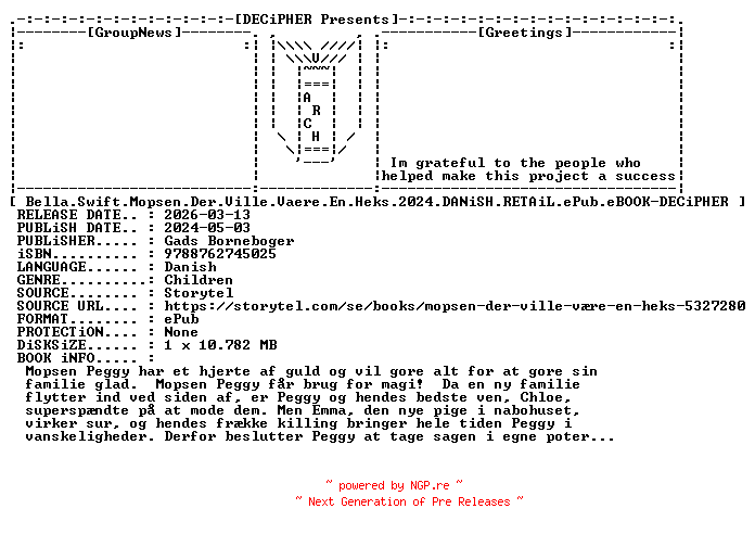 NFO for the release Bella.Swift.Mopsen.Der.Ville.Vaere.En.Heks.2024.DANiSH.RETAiL.ePub.eBOOK-DECiPHER by DECiPHER