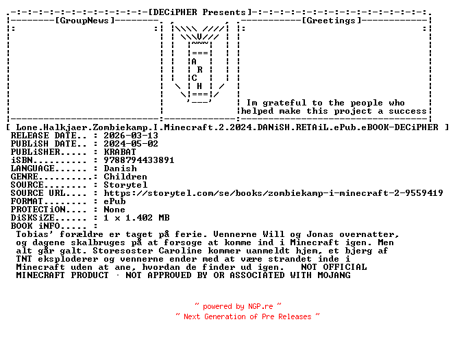 NFO for the release Lone.Halkjaer.Zombiekamp.I.Minecraft.2.2024.DANiSH.RETAiL.ePub.eBOOK-DECiPHER by DECiPHER