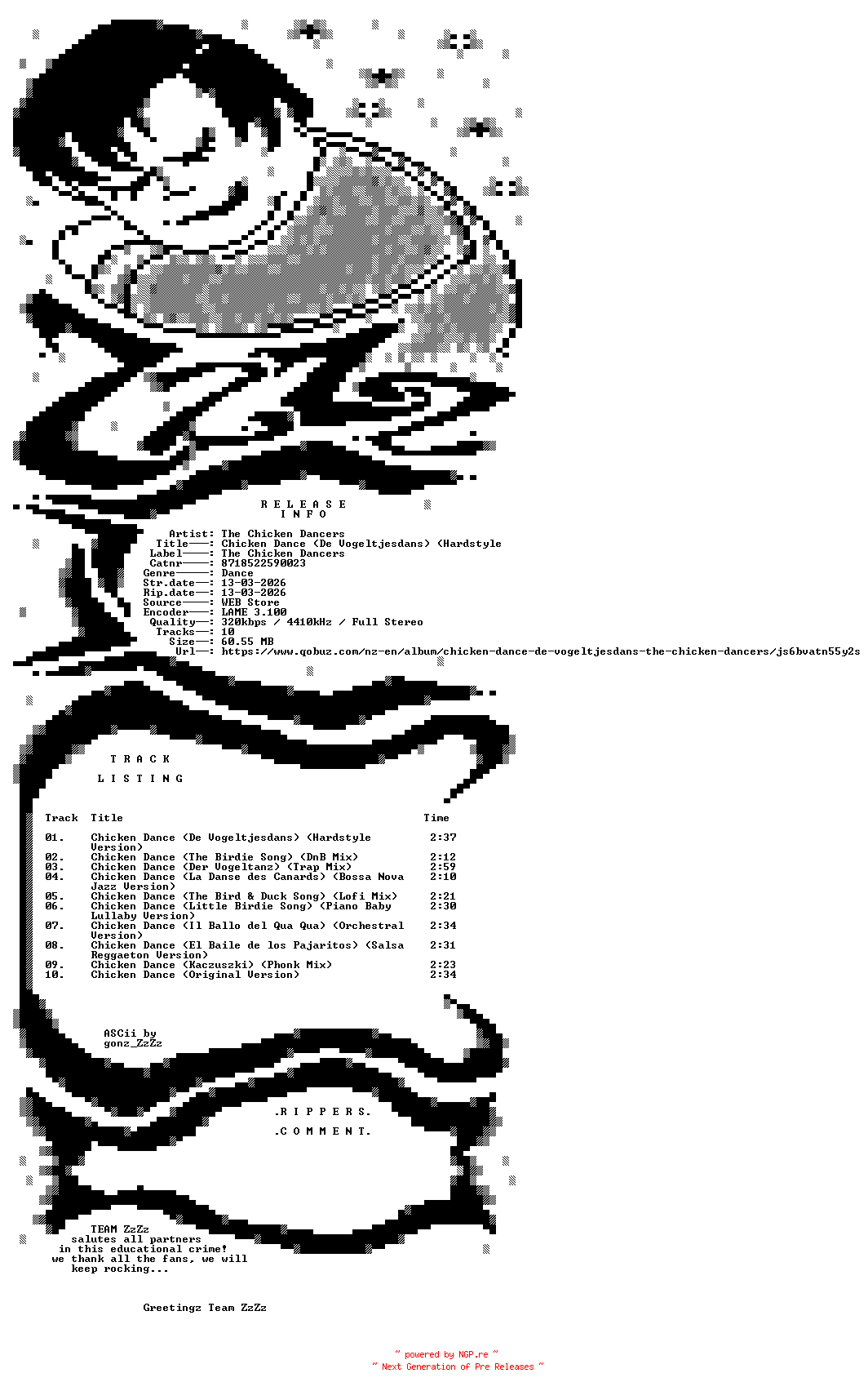 NFO for the release The_Chicken_Dancers_-_Chicken_Dance_(De_Vogeltjesdans)_(Hardstyle_Version)-(8718522590023)-WEB-2026-ZzZz by ZzZz