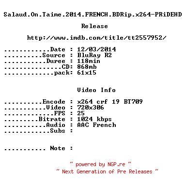 NFO for the release Salaud.On.Taime.2014.FRENCH.BDRip.x264-PRiDEHD by PRiDEHD