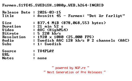 NFO for the release Farmen.S19E45.SWEDiSH.1080p.WEB.h264-INGRID by INGRID