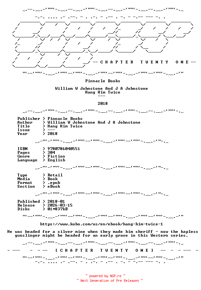 NFO for the release William.W.Johnstone.And.J.A.Johnstone.-.Hang.Him.Twice.2018.RETAIL.EPUB.eBook-CTO by CTO