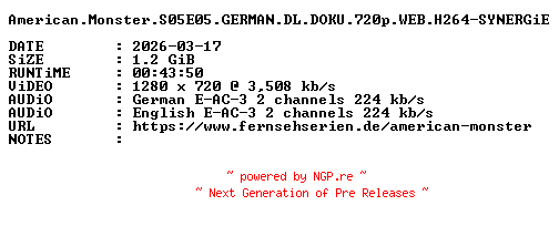 NFO for the release American.Monster.S05E05.GERMAN.DL.DOKU.720p.WEB.H264-SYNERGiE by SYNERGiE
