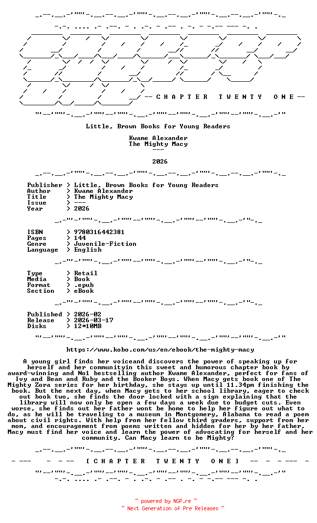 NFO for the release Kwame.Alexander.-.The.Mighty.Macy.2026.RETAIL.EPUB.eBook-CTO by CTO