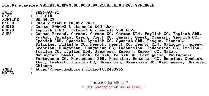 NFO for the release Die.Dinosaurier.S01E03.GERMAN.DL.DOKU.DV.2160p.WEB.H265-SYNERGiE by SYNERGiE