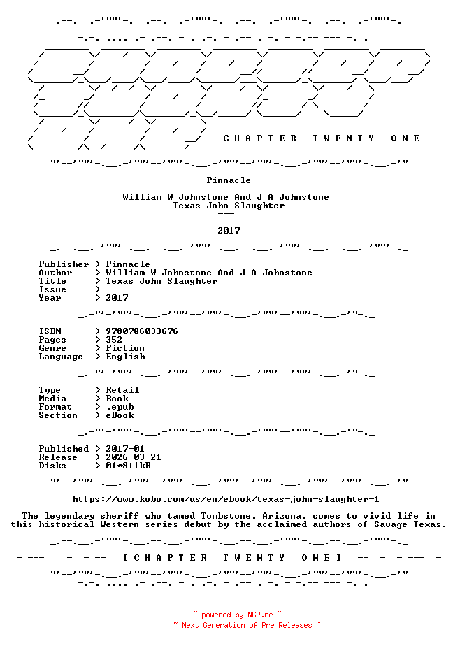 NFO for the release William.W.Johnstone.And.J.A.Johnstone.-.Texas.John.Slaughter.2017.RETAIL.EPUB.eBook-CTO by CTO