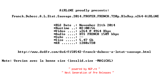 NFO for the release Franck.Dubosc.A.L.Etat.Sauvage.2014.PROPER.FRENCH.720p.BluRay.x264-AiRLiNE by AiRLiNE
