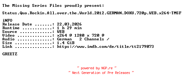 NFO for the release Status.Quo.Rockin.All.over.the.World.2012.GERMAN.DOKU.720p.WEB.x264-TMSF by TMSF