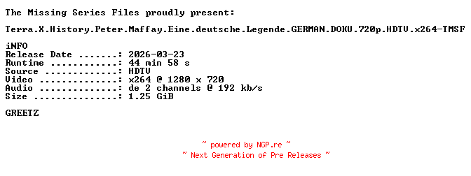 NFO for the release Terra.X.History.Peter.Maffay.Eine.deutsche.Legende.GERMAN.DOKU.720p.HDTV.x264-TMSF by TMSF
