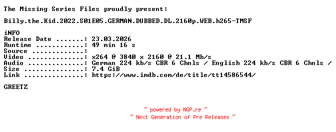 NFO for the release Billy.the.Kid.2022.S01E05.GERMAN.DUBBED.DL.2160p.WEB.h265-TMSF by TMSF