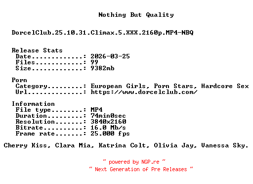 NFO for the release DorcelClub.25.10.31.Climax.5.XXX.2160p.MP4-NBQ by NBQ