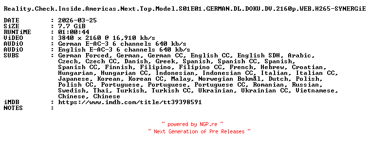 NFO for the release Reality.Check.Inside.Americas.Next.Top.Model.S01E01.GERMAN.DL.DOKU.DV.2160p.WEB.H265-SYNERGiE by SYNERGiE