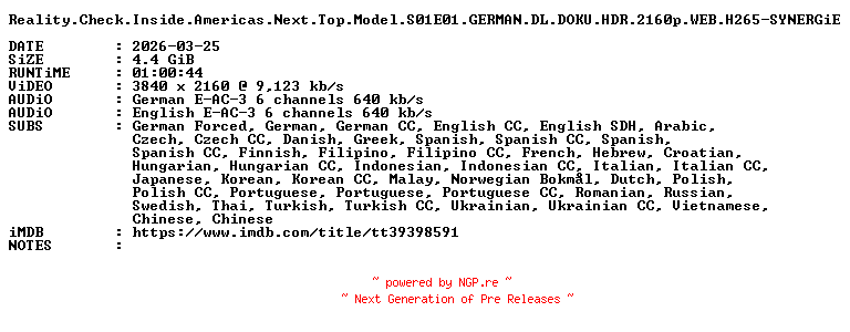 NFO for the release Reality.Check.Inside.Americas.Next.Top.Model.S01E01.GERMAN.DL.DOKU.HDR.2160p.WEB.H265-SYNERGiE by SYNERGiE