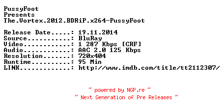 NFO for the release The.Vortex.2012.BDRiP.x264-PussyFoot by PussyFoot