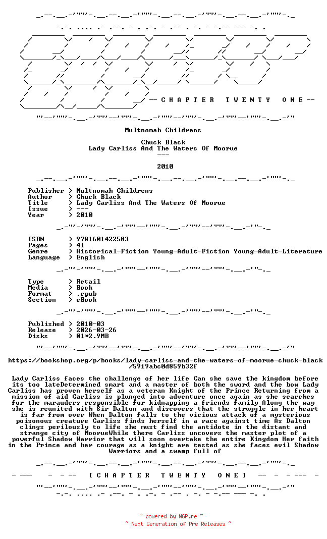 NFO for the release Chuck.Black.-.Lady.Carliss.And.The.Waters.Of.Moorue.2010.RETAIL.EPUB.eBook-CTO by CTO