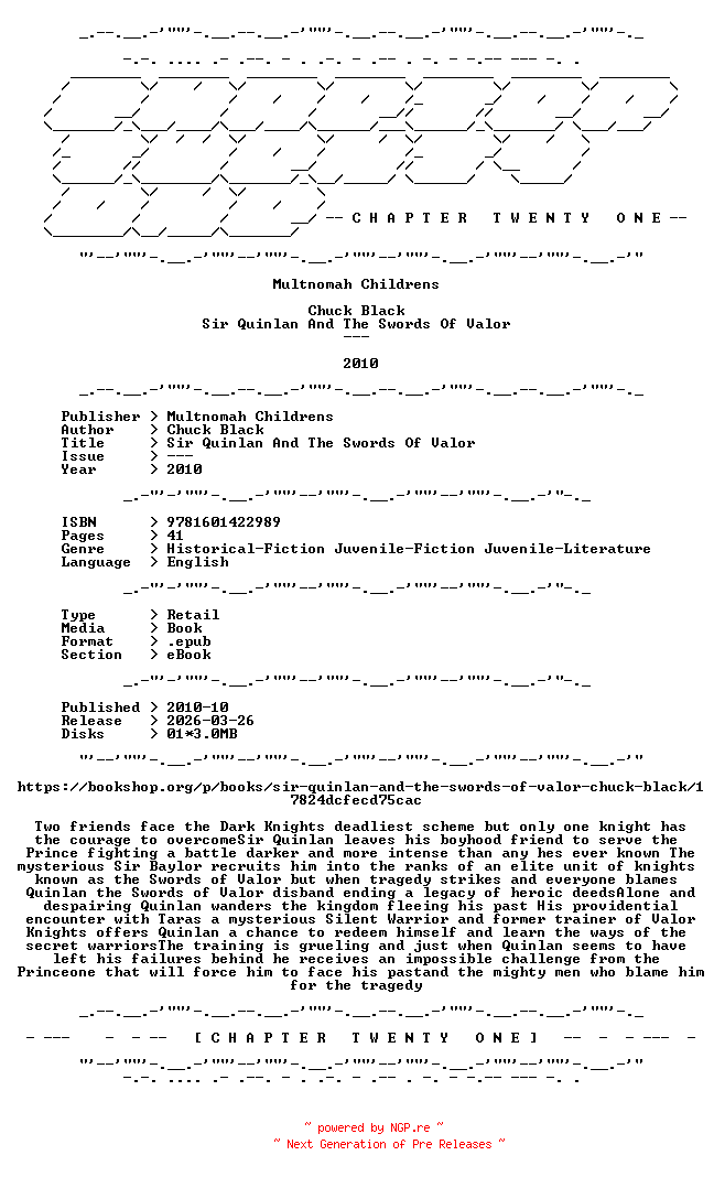 NFO for the release Chuck.Black.-.Sir.Quinlan.And.The.Swords.Of.Valor.2010.RETAIL.EPUB.eBook-CTO by CTO