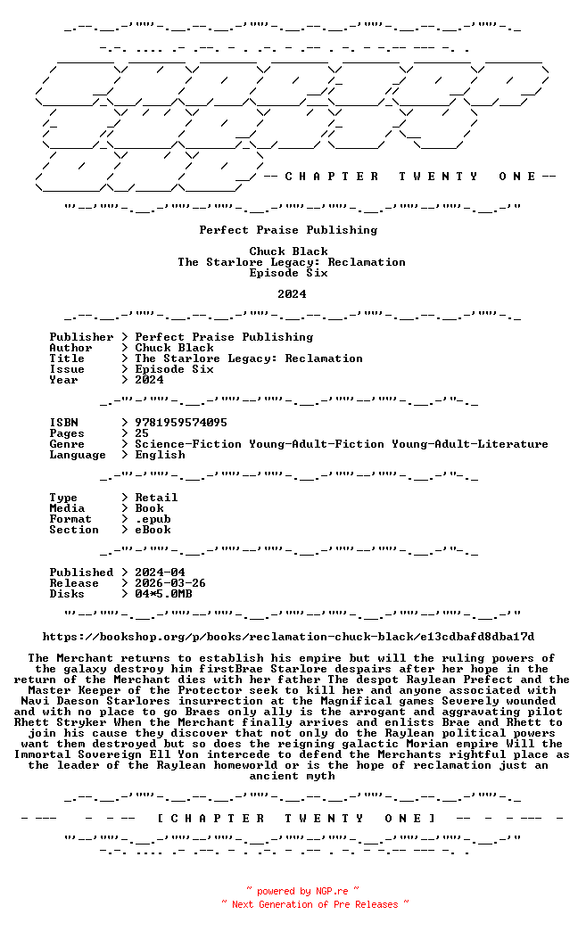 NFO for the release Chuck.Black.-.The.Starlore.Legacy.Reclamation.Episode.Six.2024.RETAIL.EPUB.eBook-CTO by CTO