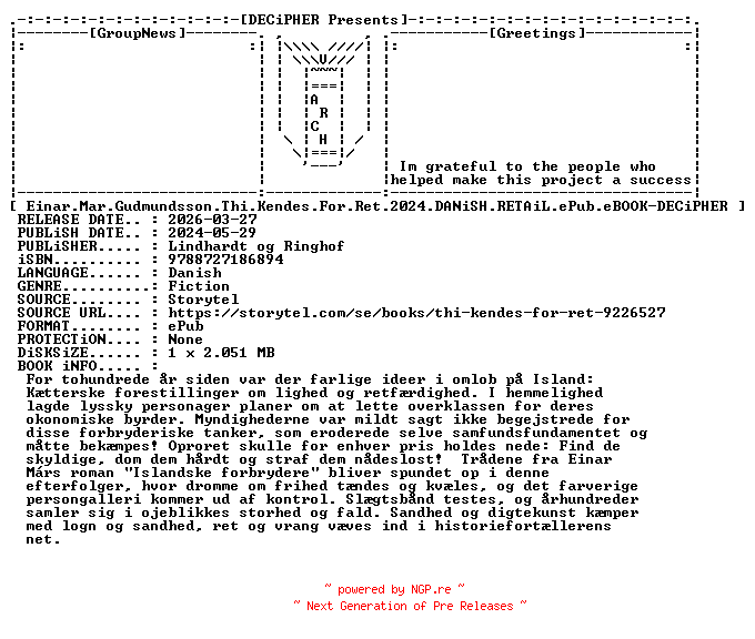 NFO for the release Einar.Mar.Gudmundsson.Thi.Kendes.For.Ret.2024.DANiSH.RETAiL.ePub.eBOOK-DECiPHER by DECiPHER