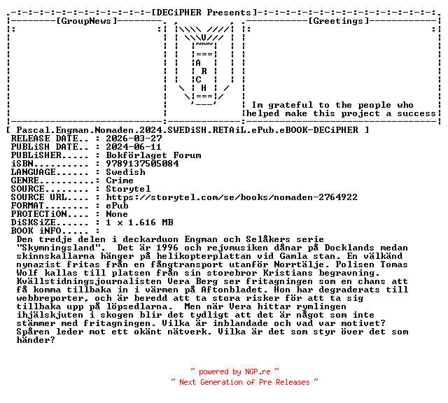 NFO for the release Pascal.Engman.Nomaden.2024.SWEDiSH.RETAiL.ePub.eBOOK-DECiPHER by DECiPHER