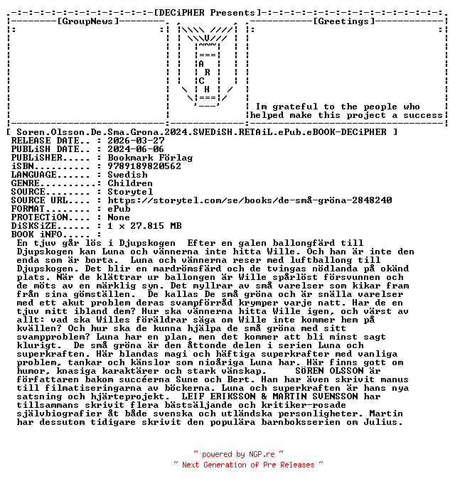 NFO for the release Soren.Olsson.De.Sma.Grona.2024.SWEDiSH.RETAiL.ePub.eBOOK-DECiPHER by DECiPHER