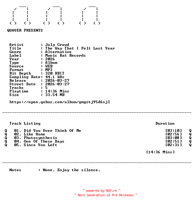 NFO for the release July_Crowd-The_Way_That_I_Felt_Last_Year-EP-WEB-2026-QUAVER by QUAVER