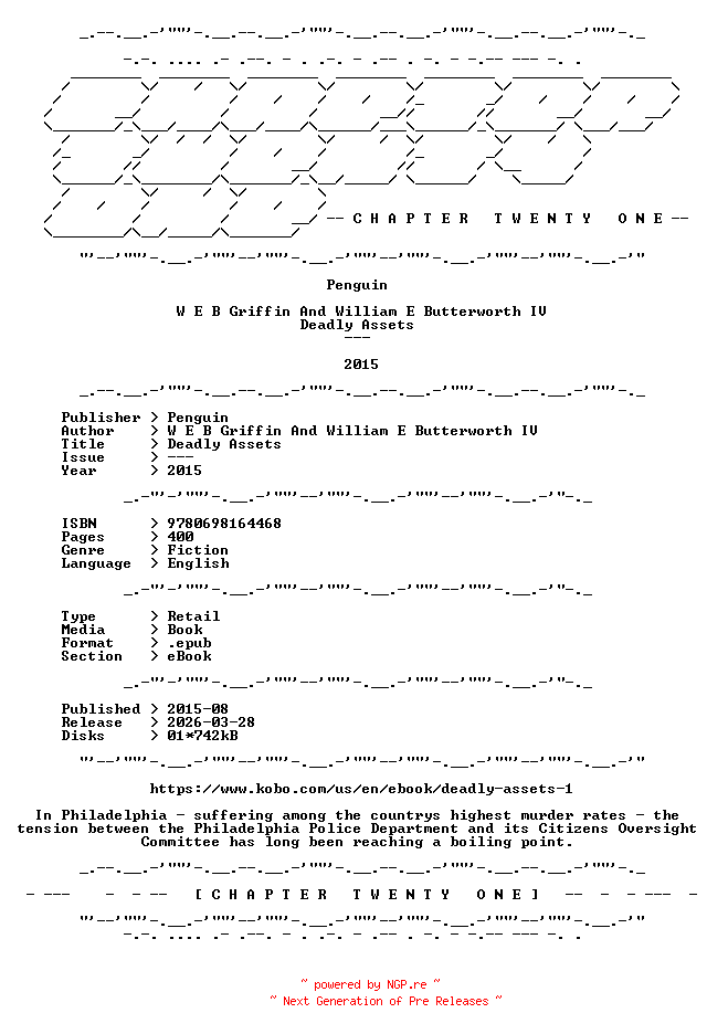NFO for the release W.E.B.Griffin.And.William.E.Butterworth.IV.-.Deadly.Assets.2015.RETAIL.EPUB.eBook-CTO by CTO