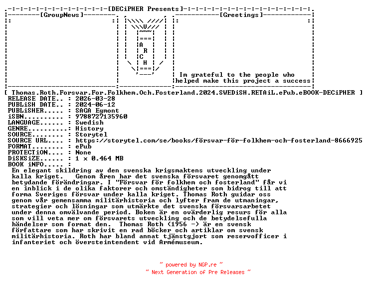 NFO for the release Thomas.Roth.Forsvar.For.Folkhem.Och.Fosterland.2024.SWEDiSH.RETAiL.ePub.eBOOK-DECiPHER by DECiPHER