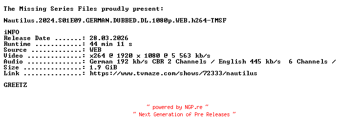 NFO for the release Nautilus.2024.S01E09.GERMAN.DUBBED.DL.1080p.WEB.h264-TMSF by TMSF