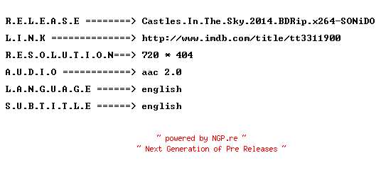NFO for the release Castles.In.The.Sky.2014.BDRip.x264-SONiDO by SONiDO