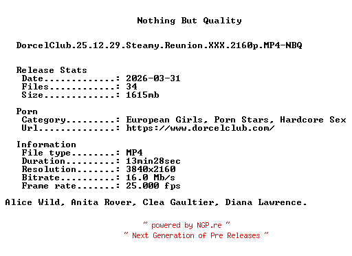 NFO for the release DorcelClub.25.12.29.Steamy.Reunion.XXX.2160p.MP4-NBQ by NBQ