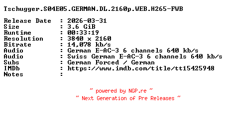 NFO for the release Tschugger.S04E05.GERMAN.DL.2160p.WEB.H265-FWB by FWB