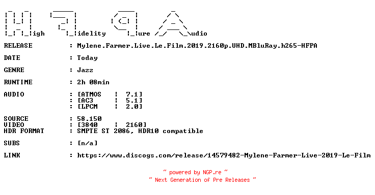 NFO for the release Mylene.Farmer.Live.Le.Film.2019.2160p.UHD.MBluRay.h265-HFPA by HFPA
