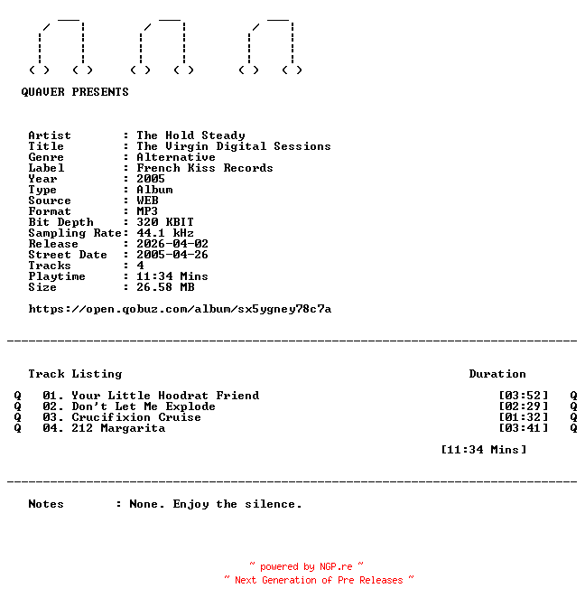 NFO for the release The_Hold_Steady-The_Virgin_Digital_Sessions-EP-WEB-2005-QUAVER by QUAVER