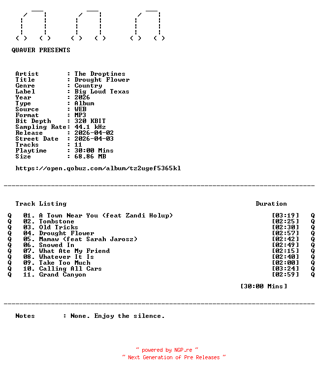 NFO for the release The_Droptines-Drought_Flower-WEB-2026-QUAVER by QUAVER