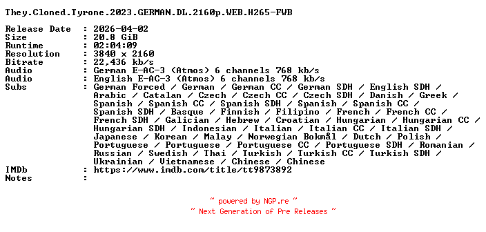 NFO for the release They.Cloned.Tyrone.2023.GERMAN.DL.2160p.WEB.H265-FWB by FWB