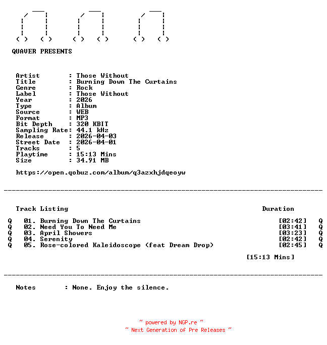 NFO for the release Those_Without-Burning_Down_The_Curtains-EP-WEB-2026-QUAVER by QUAVER